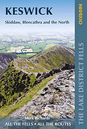 walking the lake district fells keswick skiddaw blencathra and the north 1st edition mark richards