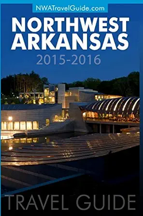 northwest arkansas travel guide 1st edition lynn west 0916744159, 978-0916744151