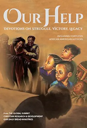 our help devotions on struggle victory legacy 1st edition diane proctor reeder ,otis moss jr ,patricia raybon