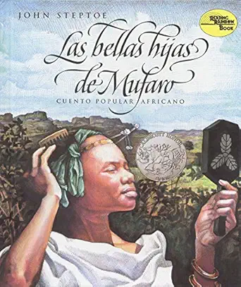 las bellas hijas de mufaro mufaros beautiful daughters a caldecott award winner 1st edition john steptoe
