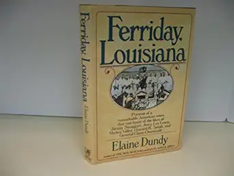 ferriday louisiana 1st edition elaine dundy 1556111444, 978-1556111440