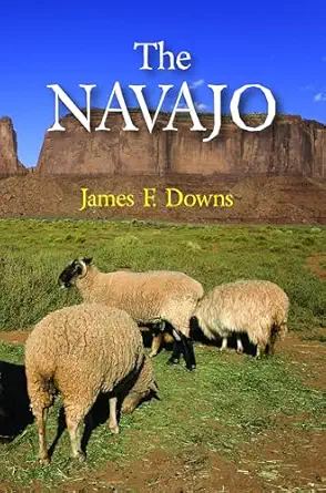 the navajo 1st edition james f downs 088133037x, 978-0881330373