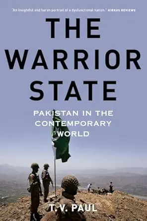 the warrior state pakistan in the contemporary world 1st edition t v paul 0190231440, 978-0190231446
