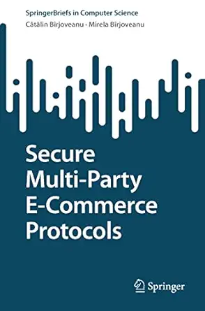 secure multi party e commerce protocols 1st edition ca ta lin v ba r rjoveanu ,mirela ba r rjoveanu