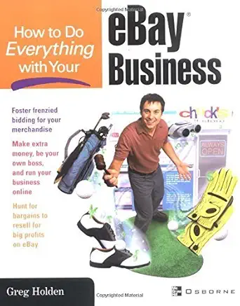 how to do everything with your ebay business 1st edition greg holden 0072229489, 978-0072229486