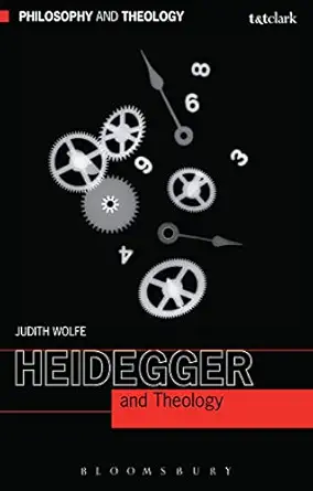 heidegger and theology 1st edition judith wolfe 0567033767, 978-0567033765