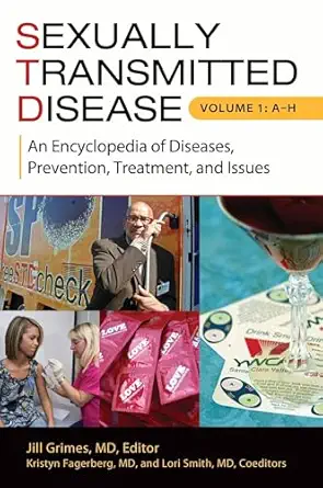 sexually transmitted disease an encyclopedia of diseases prevention treatment and issues 2 volumes 1st