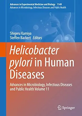 helicobacter pylori in human diseases advances in microbiology infectious diseases and public health volume