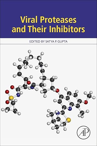 viral proteases and their inhibitors 1st edition satya prakash gupta 0128097124, 978-0128097120