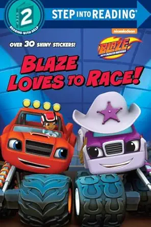 blaze loves to race 1st edition mary tillworth ,kevin kobasic 0399558888, 978-0399558887