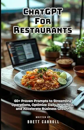 chatgpt for restaurants 60+ proven prompts to streamline operations optimize daily workflow and accelerate
