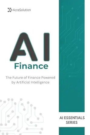 ai in finance ai for business book how artificial intelligence is transforming finance banking investing and