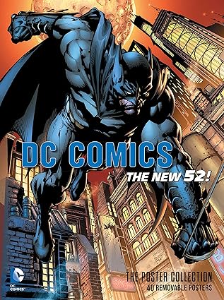 dc comics the new 52 the poster collection 1st edition dc comics 1608875318, 978-1608875313