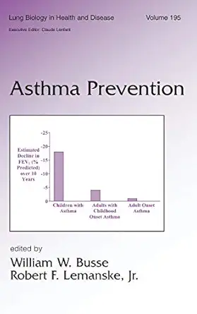 asthma prevention 1st edition william w busse ,robert lemanske 0824754093, 978-0824754099