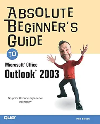 absolute beginners guide to microsoft office outlook 2003 1st edition ken slovak 0789729687, 978-0789729682