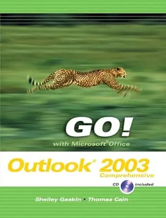 go with microsoft office outlook 2003 comprehensive 1st edition thomas cain ,shelley gaskin 0131873962,