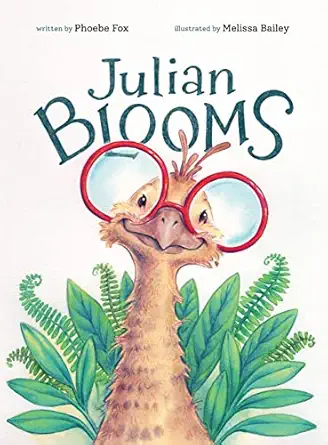 julian blooms 1st edition phoebe fox ,melissa bailey 0996744592, 978-0996744591