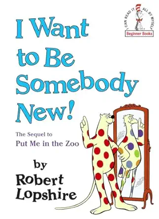 i want to be somebody new 1st edition robert lopshire 0394876164, 978-0394876160