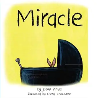miracle 1st edition jason pinter ,cheryl crouthamel 1947993399, 978-1947993396