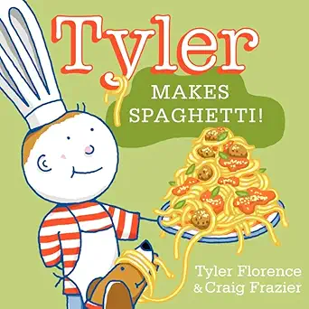 tyler makes spaghetti 1st edition tyler florence ,craig frazier 0062047566, 978-0062047564