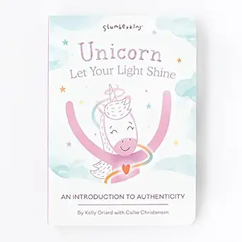 unicorn let your light shine an introduction to authenticity 1st edition kelly oriard ,callie christensen