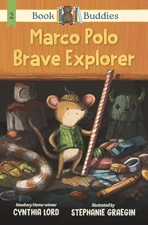 book buddies marco polo brave explorer 1st edition cynthia lord ,stephanie graegin 1536213551, 978-1536213553