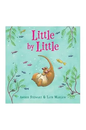 little by little 1st edition amber stewart ,layn marlow 0545061636, 978-0545061636