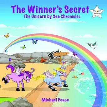 the winners secret the unicorn by sea chronicles 1st edition michael peace 1099913594, 978-1099913594