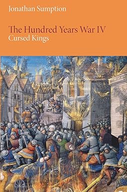 the hundred years war volume 4 cursed kings 1st edition jonathan sumption 0812223888, 978-0812223880