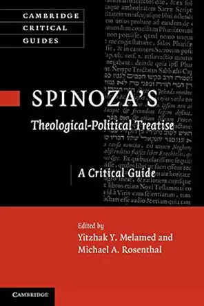spinozas theological political treatise a critical guide 1st edition yitzhak y melamed ,michael a rosenthal