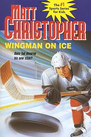 wingman on ice 1st edition matt christopher 0316142697, 978-0316142694