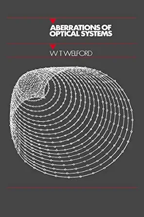 aberrations of optical systems 1st edition w t welford 0852745648, 978-0852745649
