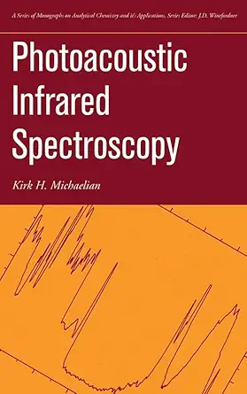 photoacoustic infrared spectroscopy 1st edition kirk h michaelian ,james d winefordner 0471134775,