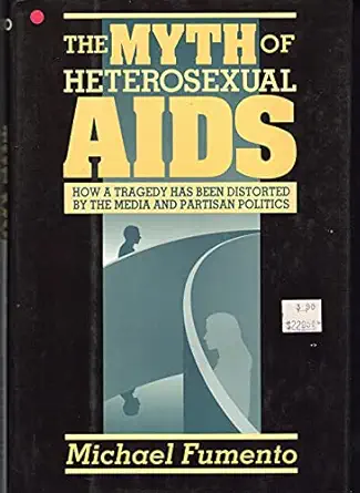 the myth of heterosexual aids 1st edition michael fumento 0465098037, 978-0465098033
