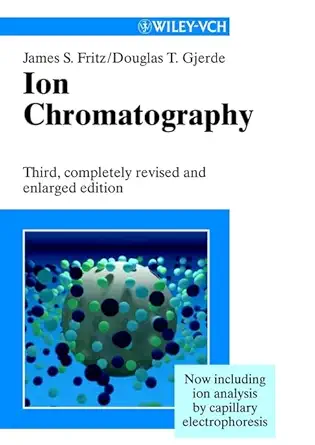 ion chromatography 1st edition james s fritz ,douglas t gjerde 3527299149, 978-3527299140
