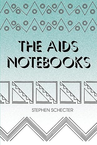 the aids notebooks 1st edition stephen schecter 0791403343, 978-0791403341