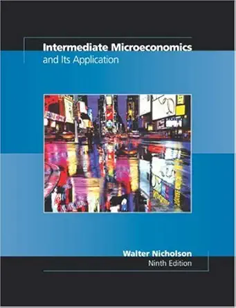 intermediate microeconomics and its application with economic applications card 1st edition walter nicholson