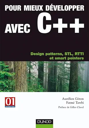 pour mieux davelopper avec c++ design patterns stl rtti et smart pointers design patterns stl rtti et smart