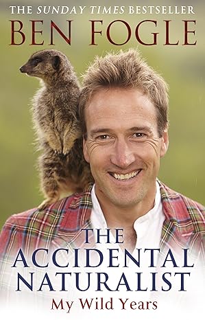 the accidental naturalist 1st edition ben fogle 0552165808, 978-0552165808