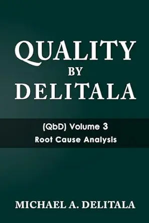 root cause analysis 1st edition michael a delitala 1966029144, 978-1966029144