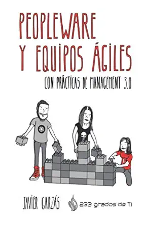 peopleware y equipos a giles con pra cticas de management 3 0 1st edition javier garza s 8469774506,