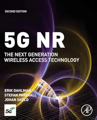 5g nr the next generation wireless access technology 1st edition erik dahlman ,stefan parkvall ,johan skold