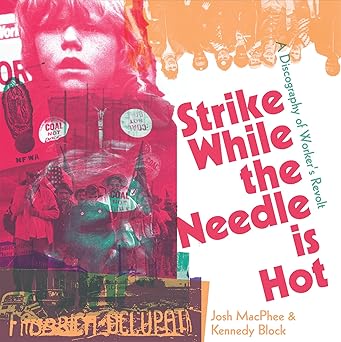 strike while the needle is hot 1st edition josh macphee ,kennedy block 1945335548, 978-1945335549