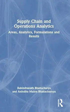 supply chain and operations analytics areas analytics formulations and results 1st edition rabindranath