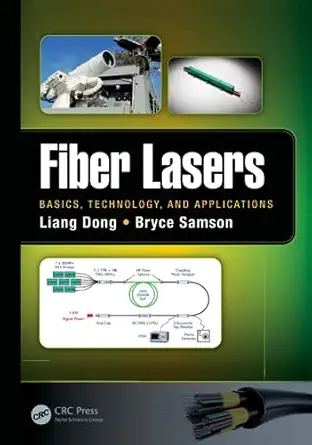fiber lasers 1st edition liang dong ,bryce samson 1498725546, 978-1498725545