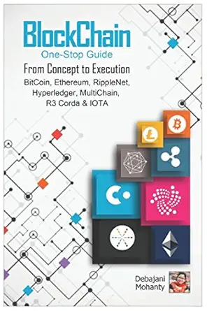 blockchain one stop guide from concept to execution bitcoin ethereum ripplenet r3 corda hyperledger