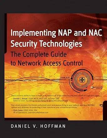 implementing nap and nac security technologies the complete guide to network access control 1st edition