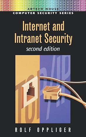 internet and intranet security 1st edition rolf oppliger 1580531660, 978-1580531665