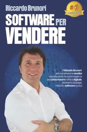 software per vendere il metodo brunori per aumentare le vendite soddisfacendo le nuove esigenze del