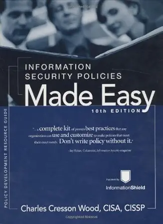 information security policies made easy version 10 1st edition charles cresson wood ,information shield
